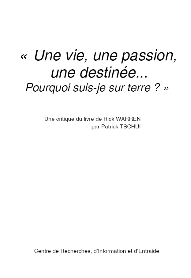 Une vie, une passion, une destinée - critique du livre de Rick Warren (P.Tschui).pdf
